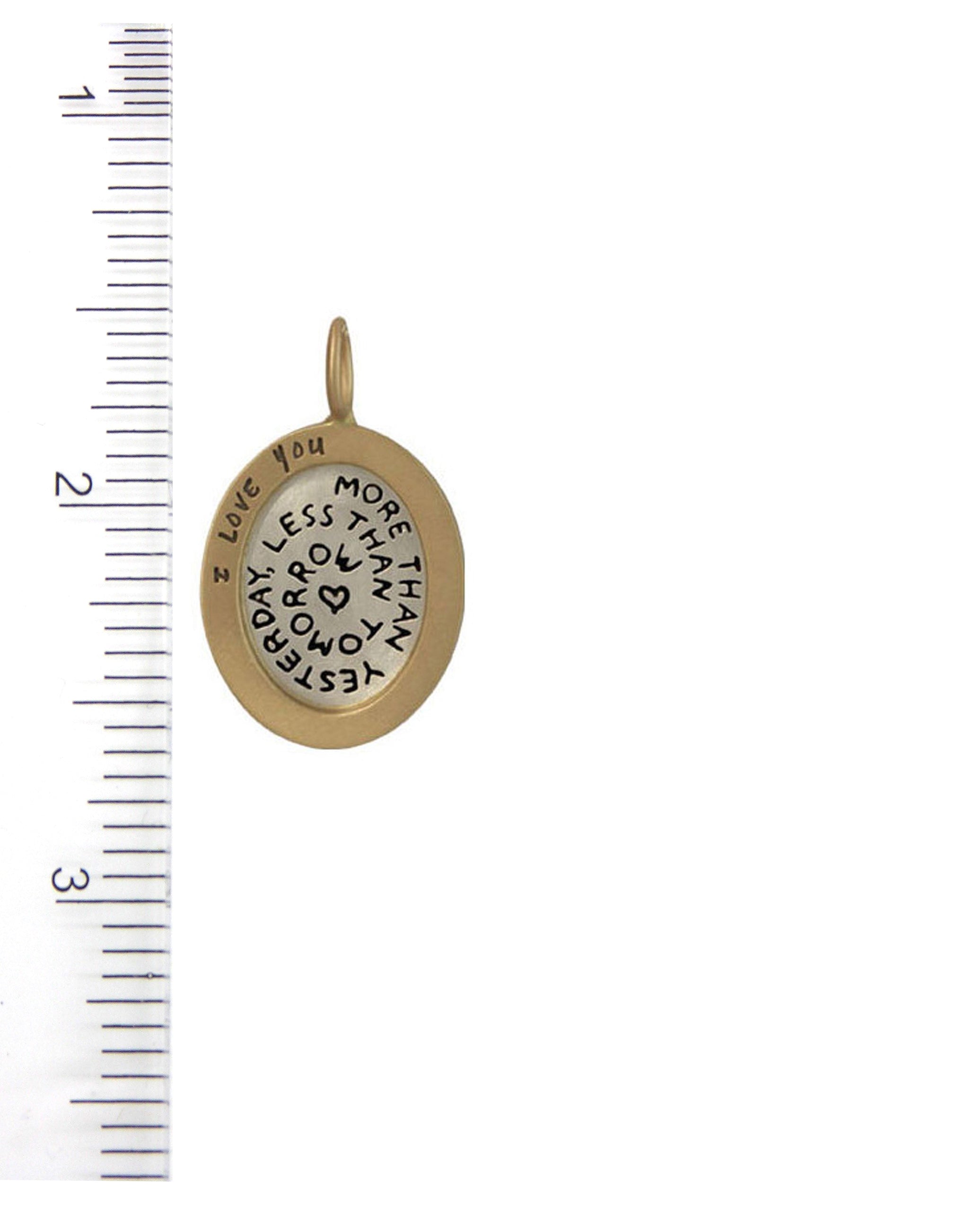 Heather B. Moore 100173 "I Love You More Than Yesterday, Less Than Tomorrow" Charm