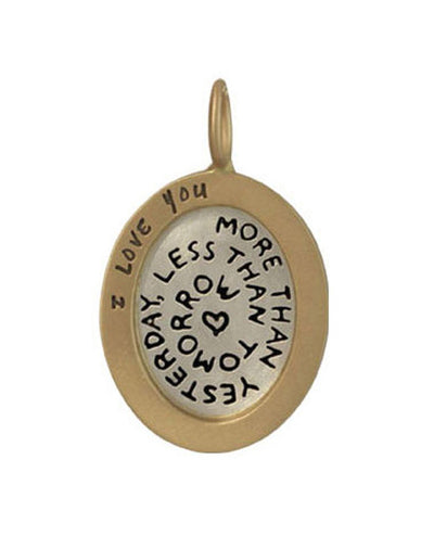 Heather B. Moore 100173 "I Love You More Than Yesterday, Less Than Tomorrow" Charm